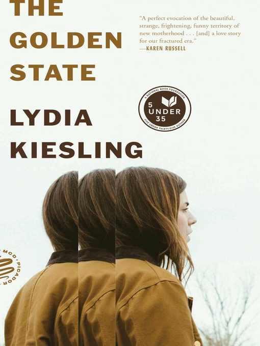 Title details for The Golden State by Lydia Kiesling - Wait list